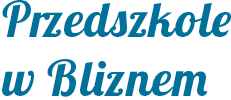 Przedszkole w Bliznem
